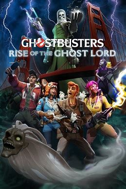 Ghostbusters Rise Of The Ghost Lord Wikipedia