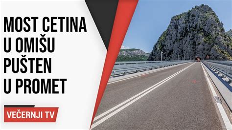 Most Cetina U Omi U Pu Ten U Promet Vesela Atmosfera Na Otvorenju