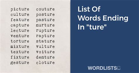 List Of Words Ending In "ture"