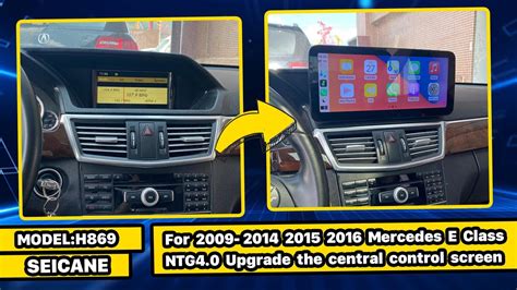 DIY Car Screen Upgrade Tutorial For 2009 2016 Mercedes E Class W212 E