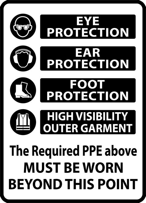 The Required PPE Must Be Worn Sign 11125230 Vector Art at Vecteezy