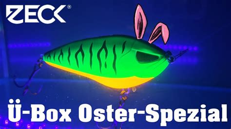 Zecktastisch Oster Box Zeck Fishing I Unboxing I Uv Test Youtube