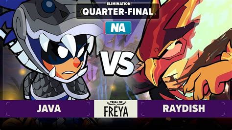 Java Vs Raydish Elimination Quarter Final Trial Of Freya Na V