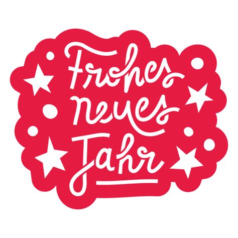 Red Lettering That Reads Frohes Neues Jahr Png And Svg Design For T Shirts