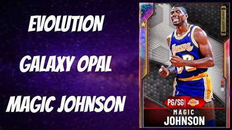 EVOLVED GALAXY OPAL MAGIC JOHNSON IS HE WORTH EVOLVING NBA 2K20