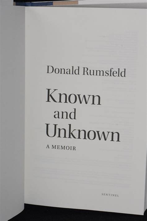 Known and Unknown; A Memoir by Donald Rumsfeld: Near Fine Hardcover (2011) 1st Edition | Books ...