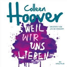 Will Layken 3 Weil Wir Uns Lieben Von Colleen Hoover Bei LovelyBooks