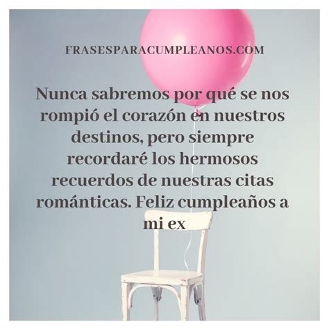 Frases De Cumpleaños Para Exnovio Frasescumple