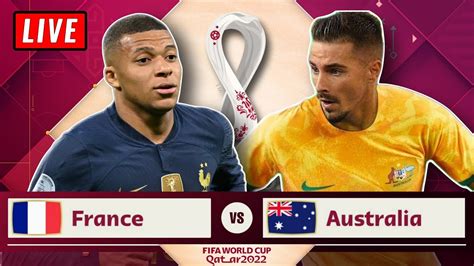 🔴 France Vs Australia Live Stream Fifa World Cup 2022 Watch Along