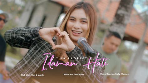 Tika Pagraky Idaman Hati Official Music Video Youtube