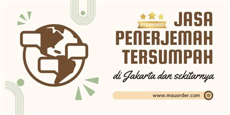 Penerjemah Tersumpah Terdekat Di Jakarta Dan Sekitarnya