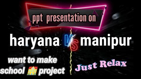 Ppt On Haryana Vs Manipur Ppt Haryana Manipur Art Integrated