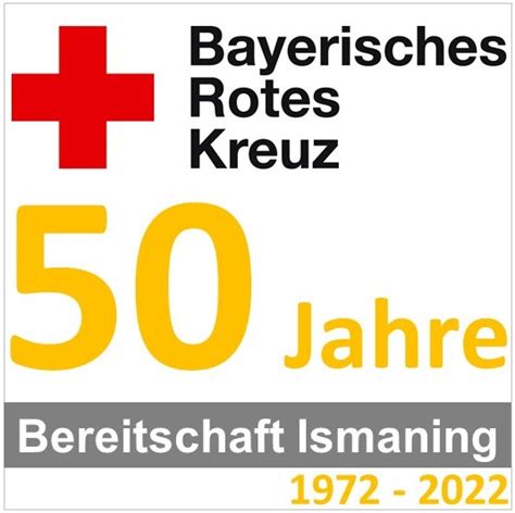 Jubiläum 50 Jahre BRK Ismaning Rotes Kreuz Ismaning