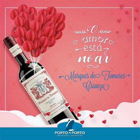 Amor Quando Nosso Vinho Amargar Ou Perder O Sabor - O amor e o vinho estão no ar! | Gastronomia
