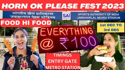 Horn Ok Please Food Festival 2023 Delhi JLN Stadium Delhi Horn Ok