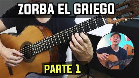 Como tocar ZORBA EL GRIEGO en Guitarra PARTE 1 TUTORIAL TABS FÁCIL