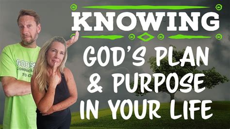 Knowing Gods Plan And Purpose In Your Life What Is Gods Plan For My