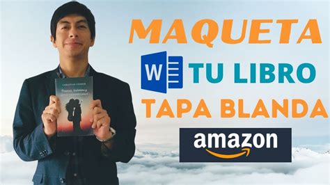 MAQUETAR Libro TAPA BLANDA Para AMAZON Kdp Con PLANTILLA GRATIS