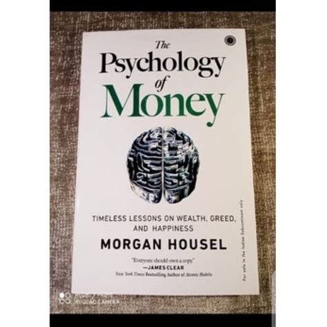 The Psychology Of Money Timeless Lessons On Wealth Greed And Happiness