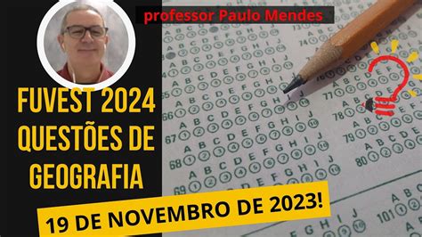 Correção Geografia Fuvest 2024 YouTube