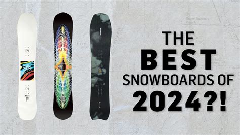 Best Snowboards Of 2024 Powder Freestyle All Mountain More YouTube