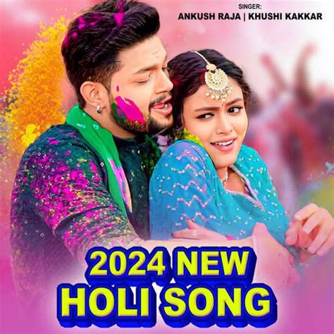 2024 New Holi Song Songs Download Free Online Songs Jiosaavn