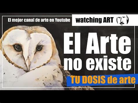 El Arte No Existe YouTube