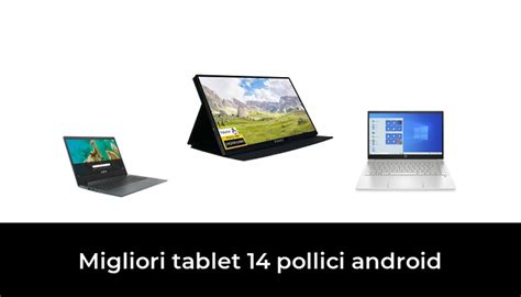 Migliori Tablet Pollici Android Nel Secondo Esperti