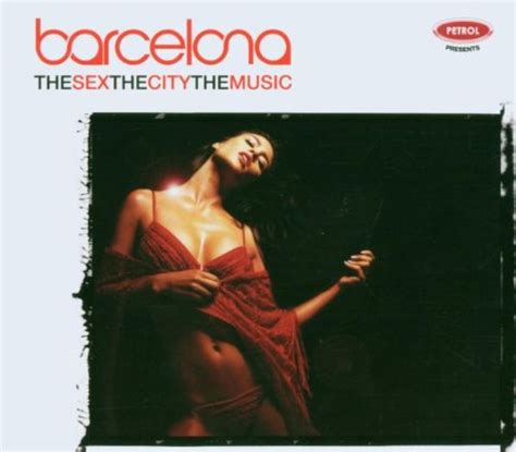 Various Artists Sex The City The Music Barcelona Amazon Music