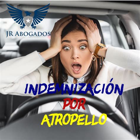 Indemnizacion Por Atropello JR Abogados