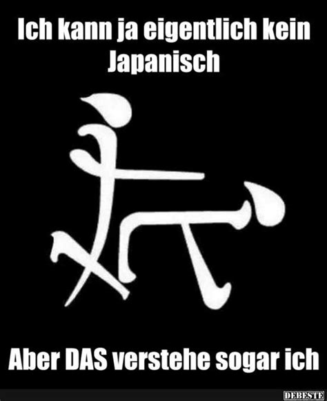 Ich Kann Ja Eigentlich Kein Japanisch Aber Lustige Bilder Sprüche Witze Echt Lustig