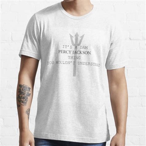 It S A Dam Percy Jackson Thing T Shirt By Wolfgirlgem Redbubble