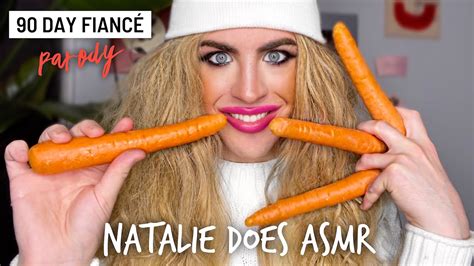 Natalie Tries Asmr 90 Day Fiancé Parody Youtube