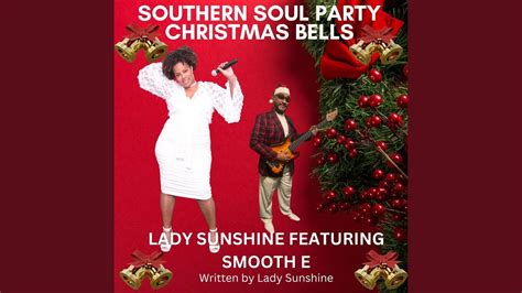 Southern Soul Party Christmas Bells Feat Smooth E Youtube