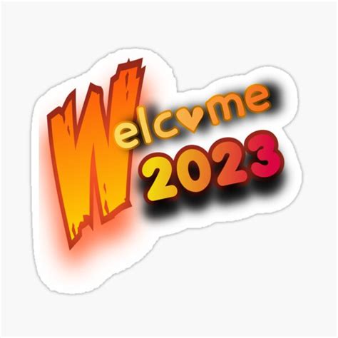 2023 Welcome 2023 Sticker For Sale By Ibra1440 Redbubble