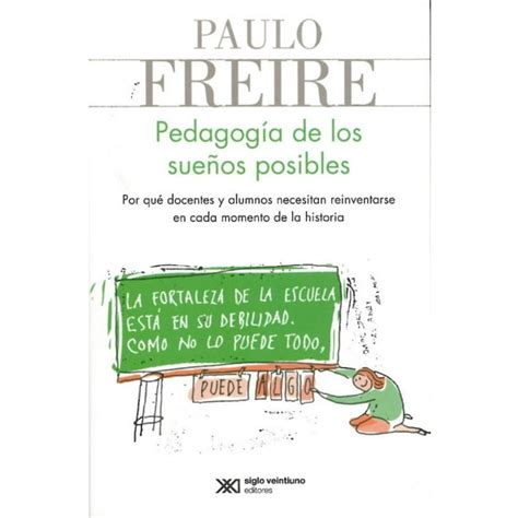 Pedagogia De Los SueÑos Posibles Por Que Docentes Y Alumnos Necesitan