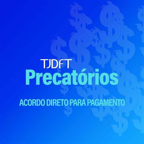 Titulares de precatórios podem realizar proposta de acordo direto para