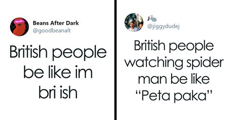 Hilarious Tweets Teach Others Without A British Accent How To Carry One Out Perfectly