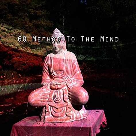 60 Method To The Mind de Meditación Por Mateo en Amazon Music Unlimited