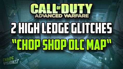 Cod Aw Ascendance Dlc 2 New High Ledge Glitches On Chop Shop Youtube