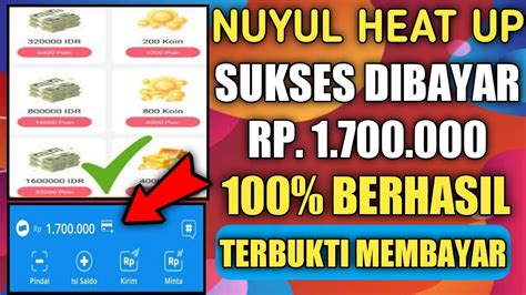 Dibayar Rp Cara Nuyul Aplikasi Heat Up Aplikasi