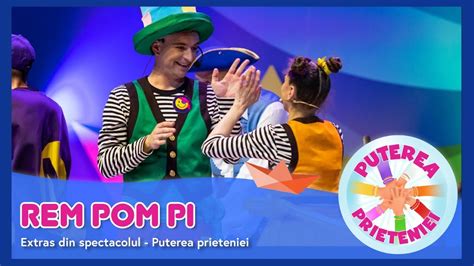 Gașca Zurli Rem pom pi live din spectacolul Puterea Prieteniei