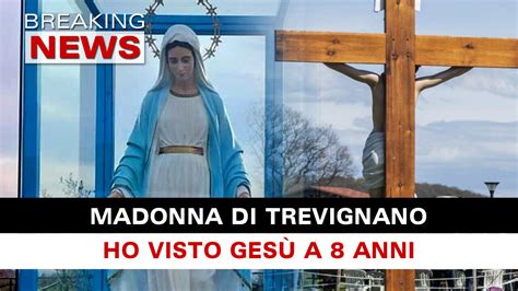 Madonna Di Trevignano Nuova Veggente Ha Visto Gesù A 8 Anni