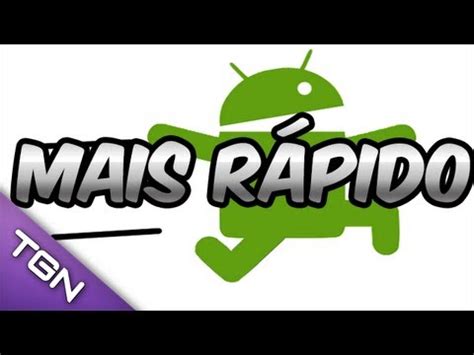 Como Deixar Seu Celular Android Mais R Pido Dicas