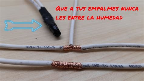 COMO hacer empalmes de CABLES eléctricos UNIR cables de electricidad