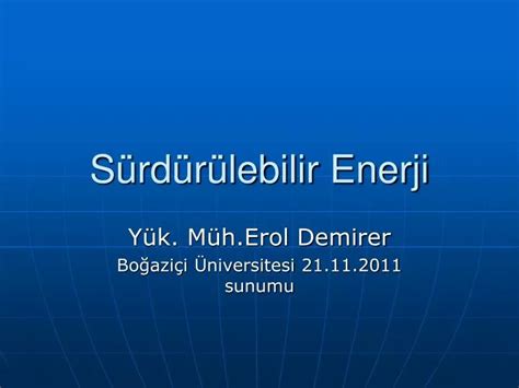 PPT Sürdürülebilir Enerji PowerPoint Presentation free download ID