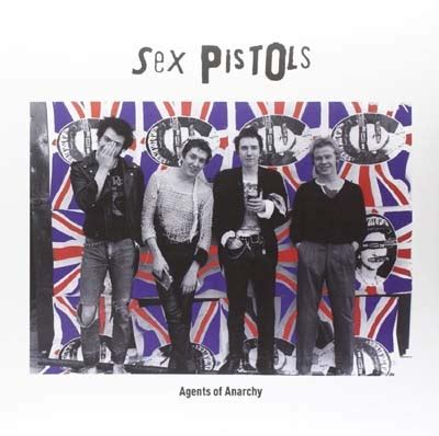 The Sex Pistols Agents Of Anarchy