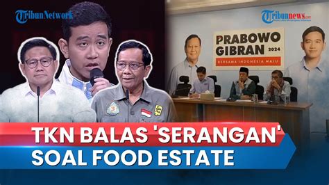 Video Tkn Prabowo Gibran Balas Kritikan Cak Imin Mahfud Soal Food