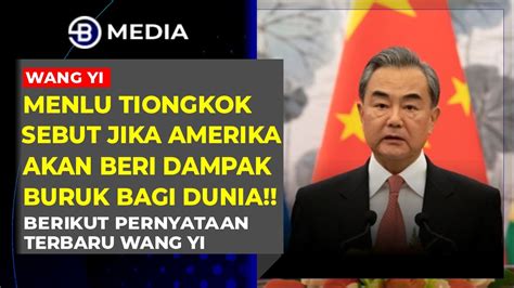 Menlu Tiongkok Sebut Jika Amerika Campuri Taiwan Akan Berdampak Buruk