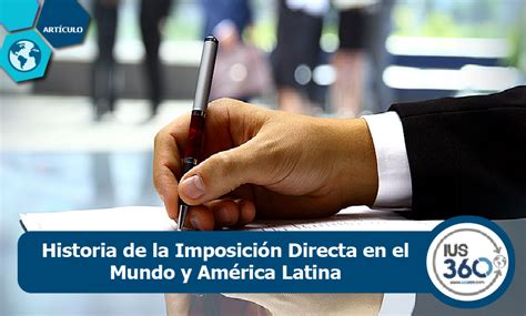 Historia De La Imposici N Directa En El Mundo Y Am Rica Latina Andrea